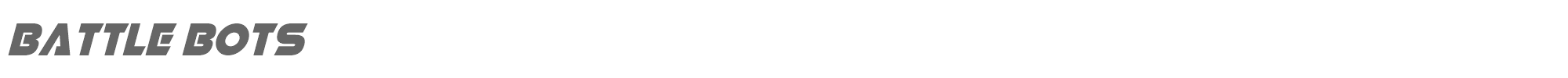 Battle Bots Battle Bots Italic.ttf font preview